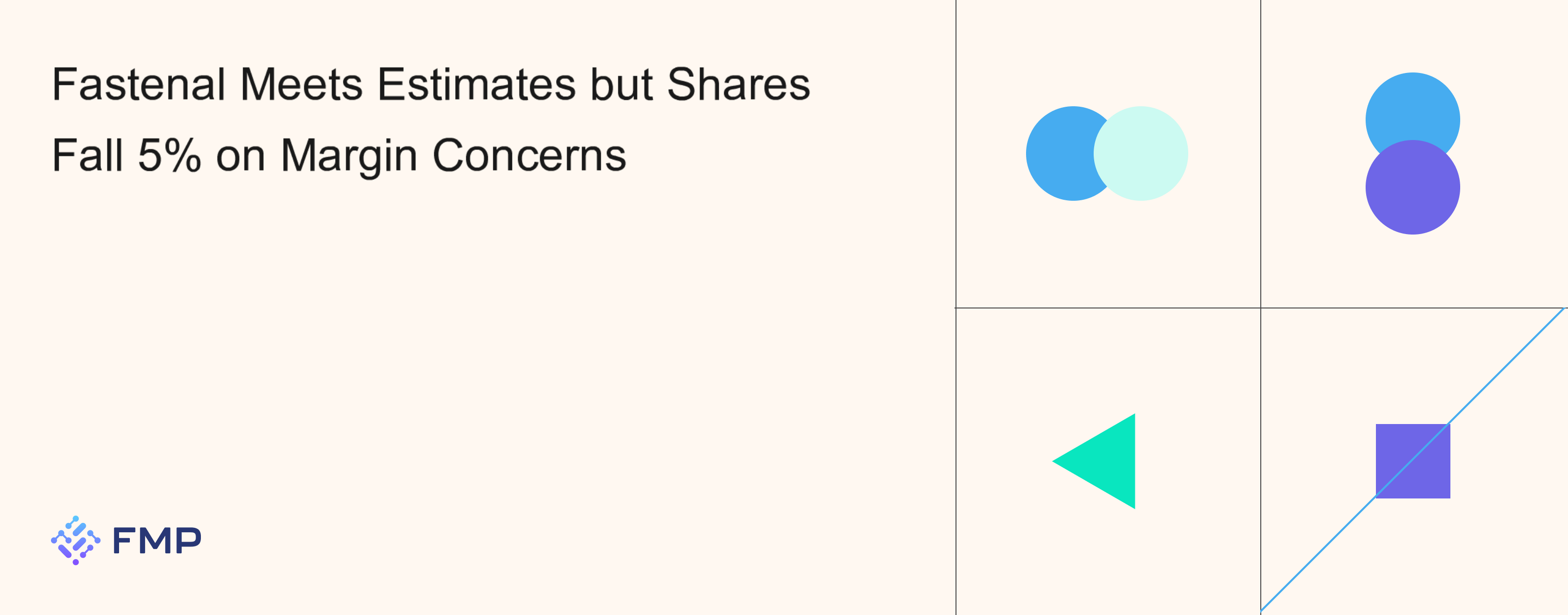 Fastenal Meets Estimates but Shares Fall 5% on Margin Concerns